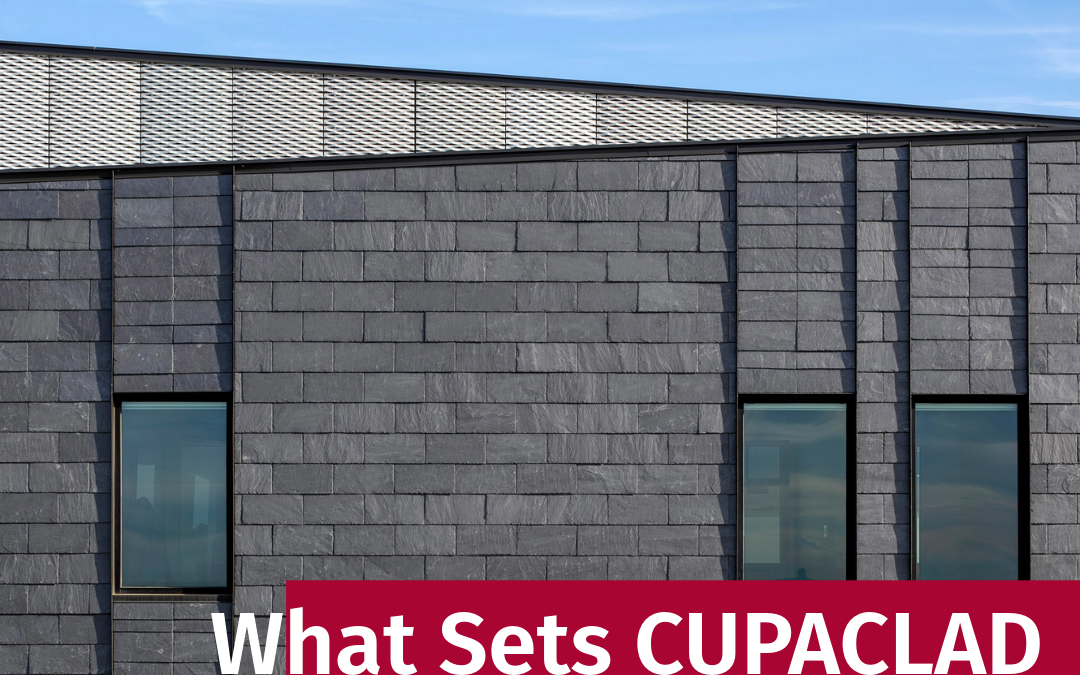 What Sets CUPACLAD Cladding Apart?